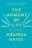 Melinda Gates - The moment of lift