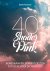 Jantien Hermans - 40 Shades of Pink