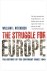 The Struggle for Europe