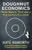 Raworth, Kate - Doughnut Economics