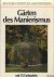 Gärten des Manierismus