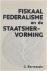 Fiskaal federalisme en de s...