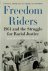 Freedom Riders 1961 and the...