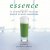 Essence Recipes from Le Cha...