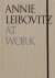 Annie Leibovitz - Annie Leibovitz At Work