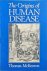 The Origins Of Human Disease