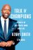 Kenny Smith - Talk of Champions - Stories of the People Who Made Me: A Memoir