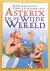 ROYEN, RENÉ VAN. & VEGT, SUNNYVA VAN DER. - Asterix en de Wijde Wereld