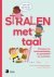  - Stralen met taal