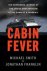SMITH,  Michael ; Franklin, Jonathan - Cabin Fever