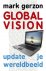 Mark Gerzon - Global vision