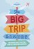 Lonely Planet The Big Trip ...