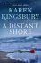 Karen Kingsbury - A Distant Shore