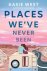 West, K: Places We've Never...