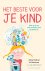 Het beste voor je kind Hoe ...