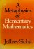 SICHA, J. - A metaphysics of elementary mathematics.
