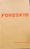 Foreskin: Its Past, Its Pre...