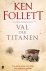 Ken Follett, N.v.t. - Century 1 -   Val der titanen