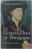 Les drands Ducs de Bourgogne