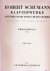 Schumann, Robbert - Klavierwerke oeuvres pour piano  Kreisleriana op.16
