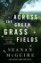 Seanan Mcguire - Across The Green Grass Fields