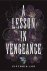 Victoria Lee - A Lesson in Vengeance