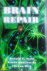 Stein, Donald G.& Brailowsky, Simon& Bruno Will - Brain Repair