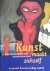 Kunst maakt zichzelf, een d...
