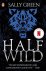Sally Green - Half Wild