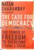 The Case For Democracy