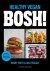 BOSH! - Healthy Vegan Met m...