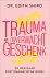 Trauma als onverwacht geschenk