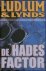 Ludlum  Lynds - De Hades factor