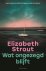 Elizabeth Strout - Wat ongezegd blijft