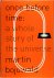 Once Before Time: a whole s...