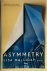 Lisa Halliday 169417 - Asymmetry