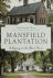 Mansfield Plantation A Lega...
