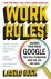 Laszlo Bock - Work rules!