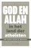 God en Allah in het land de...