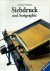 Siebdruck und Serigraphie