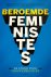 Beroemde feministes De stri...