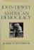 John Dewey and American Dem...