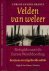 Velden van weleer: Reisgids...