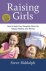 Raising Girls How to Help Y...
