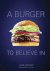 A burger to believe in