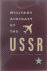 Military Aircraft of the Ussr