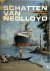 Schatten van Nedlloyd De mo...