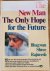 Bhagwan Shree Rajneesh (Osho) - THE NEW MAN: The Only Hope for the Future.