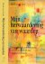 GELRE,H.VAN - Mijn Herwaardering van Waarden. Een geestelijke autobiografie met een antwoord aan Nietzsche.
