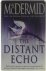 Val McDermid - The Distant Echo